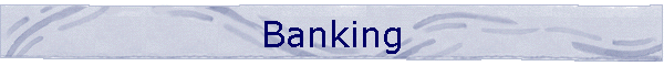 Banking